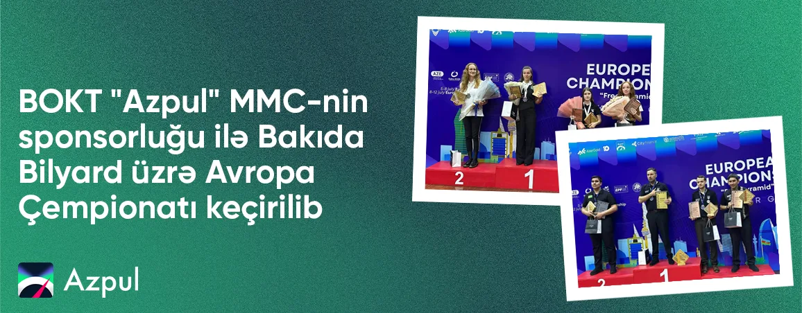 BOKT “Azpul” MMC-nin dəstəyi ilə Bakıda bilyard üzrə Avropa çempionatı keçirilib