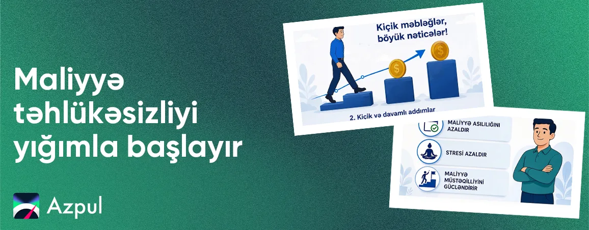 Maliyyə təhlükəsizliyi yığımla başlayır